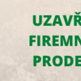 Uzavření firemních prodejen